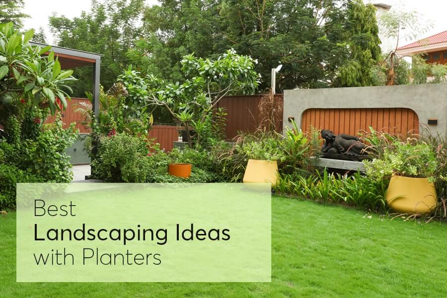 Best Landscaping Ideas with Planters